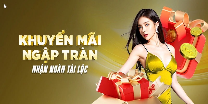 Các chương trình khuyến mãi cực kỳ hấp dẫn, thú vị